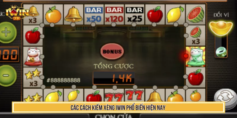 Xèng IWIN - Bật Mí Cách Kiếm Xèng Nhanh Hiệu Quả Từ Cao Thủ 2 Các cách kiếm xèng IWIN phổ biến hiện nay