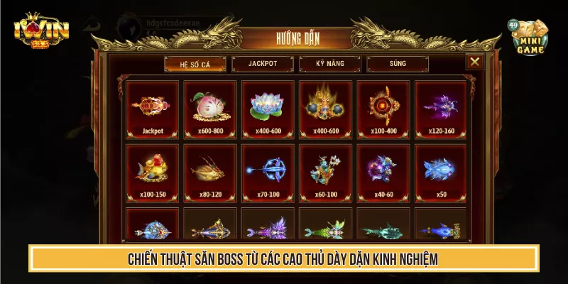 Siêu Phẩm Bắn Cá Tây Du IWIN Săn Boss Đậm Chất Tây Du Ký 4 Chiến thuật săn boss từ các cao thủ dày dặn kinh nghiệm