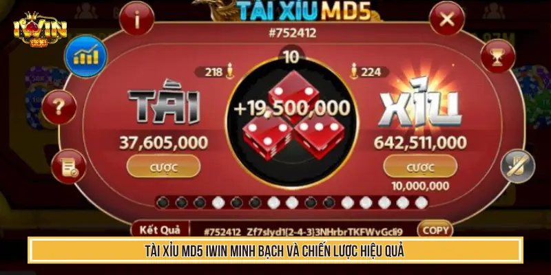 Cách Chơi Tài Xỉu MD5 IWIN Hay Với Chiến Lược Hiệu Quả 2 Tài xỉu MD5 IWIN minh bạch và chiến lược hiệu quả