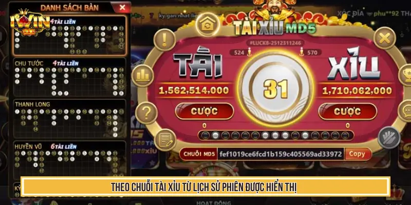 Cách Chơi Tài Xỉu MD5 IWIN Hay Với Chiến Lược Hiệu Quả 4 Theo chuỗi tài xỉu từ lịch sử phiên được hiển thị